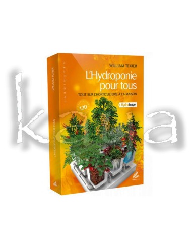 L'Hydroponie pour Tous William Texier L'Hydroponie pour Tous William Texier